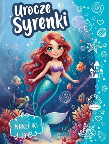 Urocze syrenki. Kolorowanka z naklejkami