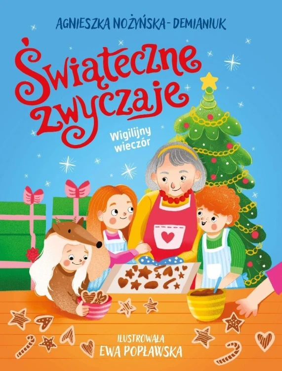 Świąteczne zwyczaje. Wigilijny wieczór