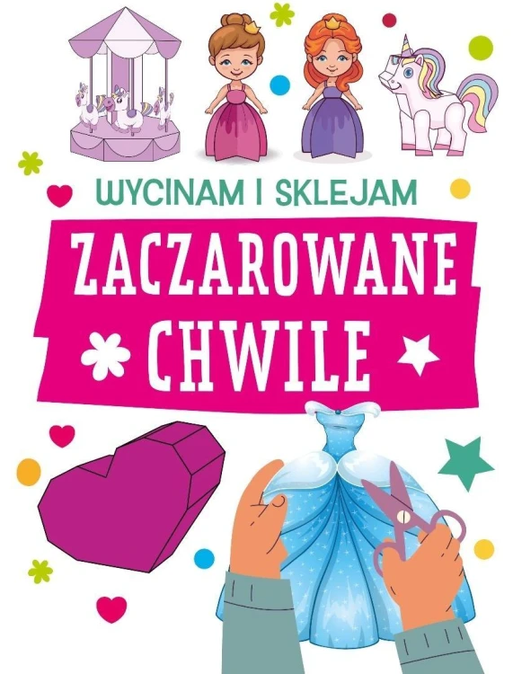 Wycinam i sklejam. Zaczarowane chwile