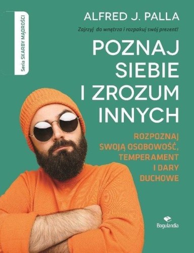 Poznaj siebie i zrozum innych, Alfred J. Palla