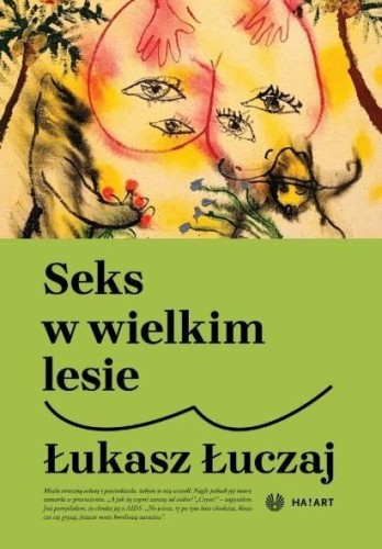 Seks w wielkim lesie w.2, Łukasz Łuczaj