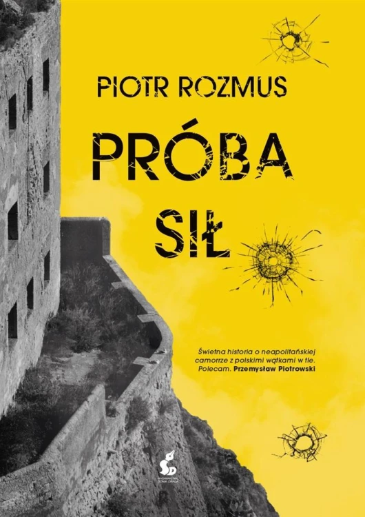 Próba sił, Piotr Rozmus