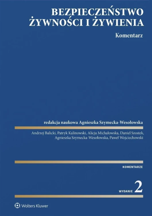 Bezpieczeństwo żywności i żywienia. Komentarz w.2