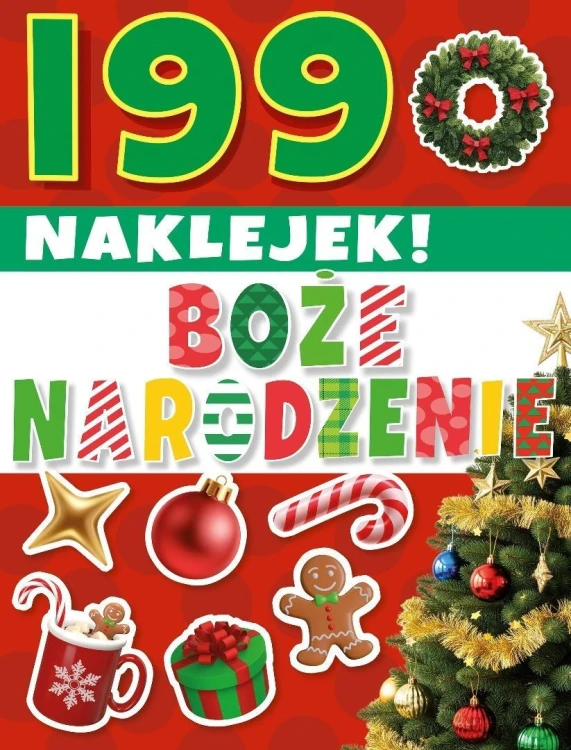 199 naklejek! Boże Narodzenie, praca zbiorowa