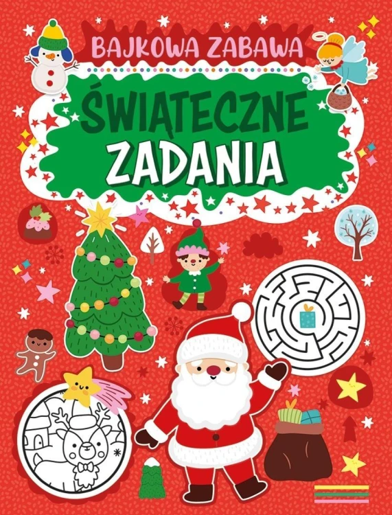 Bajkowa zabawa. Świąteczne zadania, praca zbiorowa
