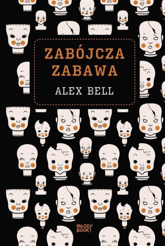 Zabójcza zabawa, Alex Bell, Weronika Różycka