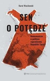 Sen o potędze, Karol Wasilewski