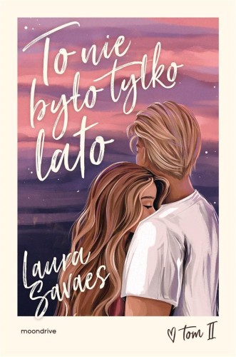 To nie było tylko lato, Laura Savaes