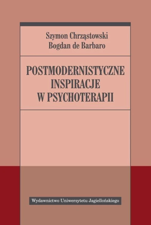 Postmodernistyczne inspiracje w psychoterapii