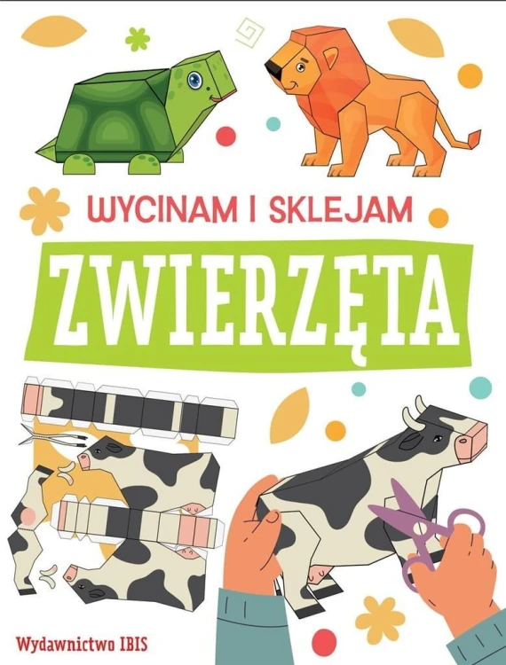 Wycinam i sklejam. Zwierzęta, praca zbiorowa