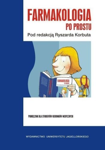 Farmakologia po prostu, Ryszard Korbut (red.)