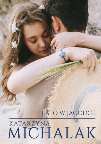 Lato w Jagódce w.2, Katarzyna Michalak
