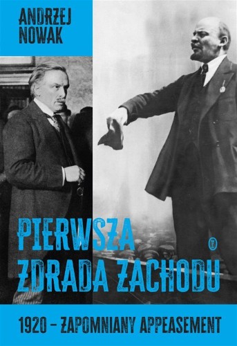 Pierwsza zdrada Zachodu w.2, Andrzej Nowak