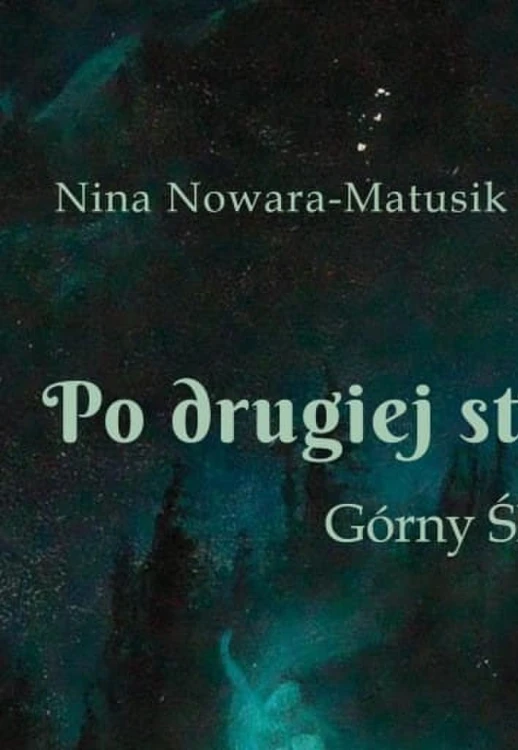 Po drugiej stronie studni, Nina Nowara-Matusik