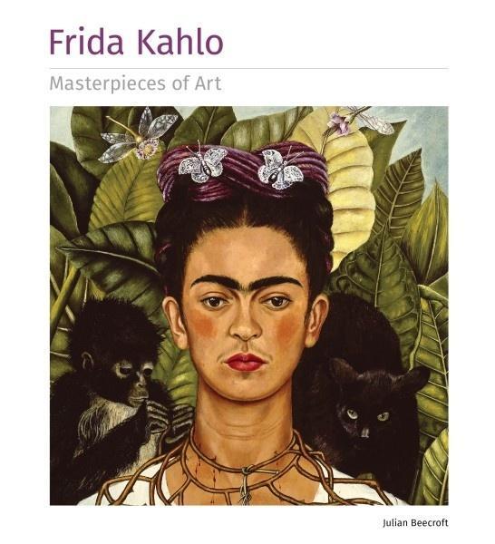 Frida Kahlo Masterpieces of Art, Julian Beecroft