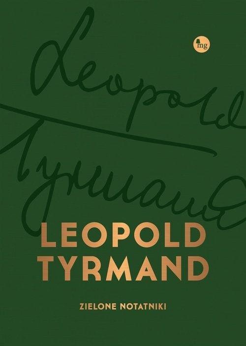 Zielone notatniki, Leopold Tyrmand