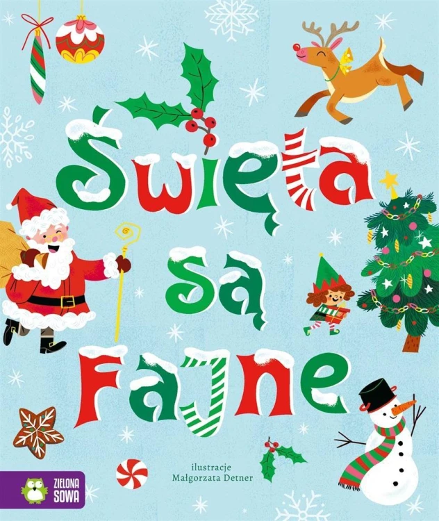 Święta są fajne!, Małgorzata Detner