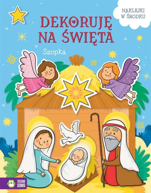 Dekoruję na święta. Szopka, Ewelina Protasewicz