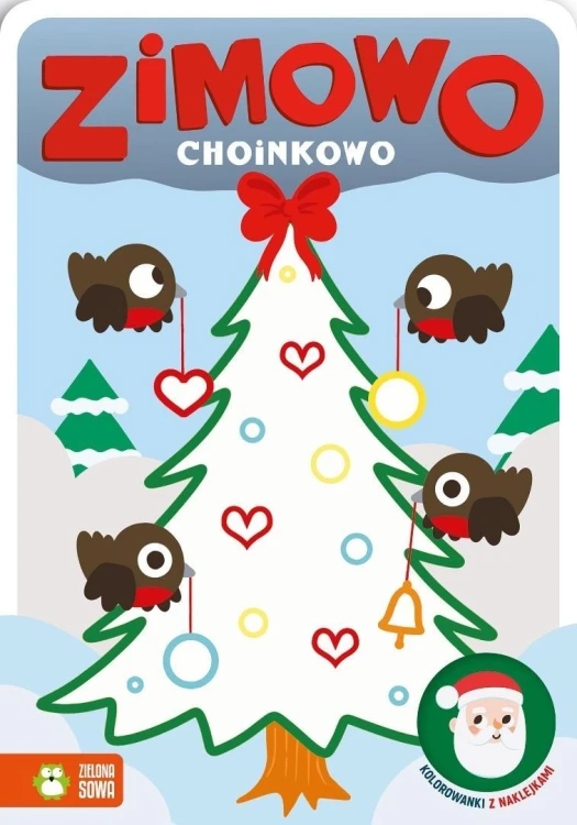 Zimowo choinkowo. Kolorowanki z naklejkami
