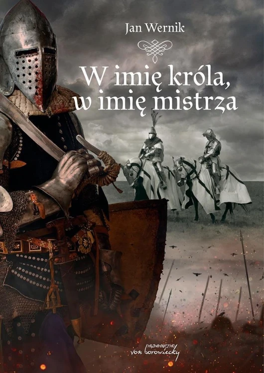 W imię króla, w imię mistrza, Jan Wernik