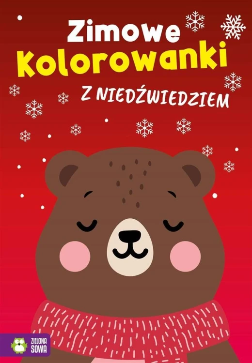 Zimowe kolorowanki z niedźwiedziem, praca zbiorowa