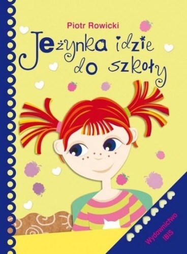Jeżynka idzie do szkoły, Piotr Rowicki