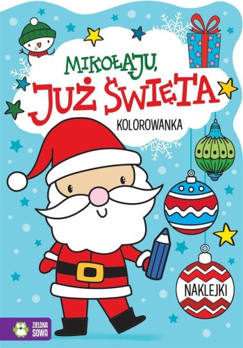 Mikołaju, już święta!, Agnieszka Matz