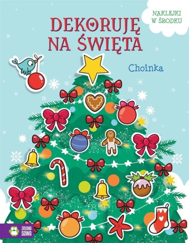 Dekoruję na święta. Choinka, Ewelina Protasewicz