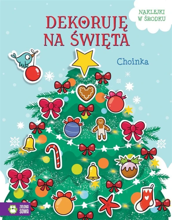 Dekoruję na święta. Choinka, Ewelina Protasewicz