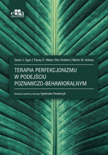 Terapia perfekcjonizmu w podejściu poznawczo...