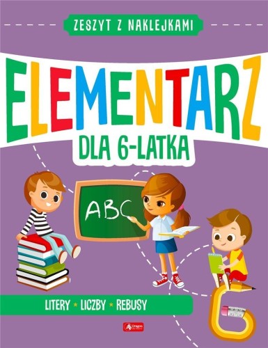 Mały elementarz 6-latka, praca zbiorowa
