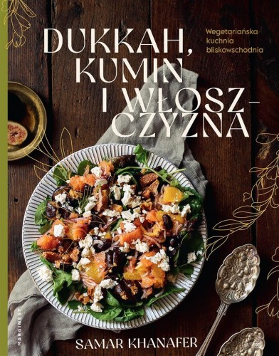 Dukkah, kumin i włoszczyzna, Samar Khanafer