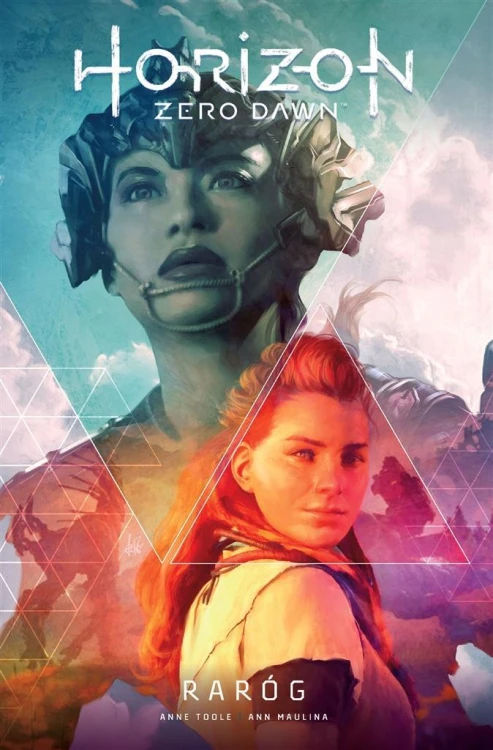 Horizon Zero Dawn T.1 Raróg, Anne Toole