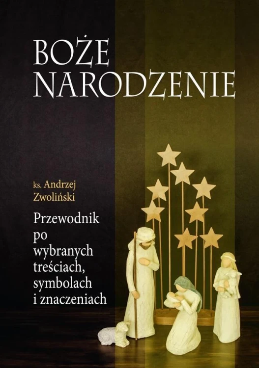 Boże Narodzenie. Przewodnik po wybranych...