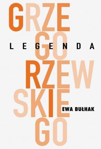 Legenda Grzegorzewskiego, Ewa Bułhak