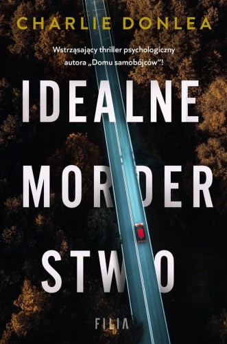 Idealne morderstwo, Charlie Donlea