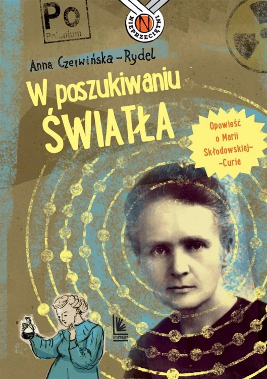 W poszukiwaniu światła, Anna Czerwińska-Rydel