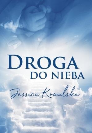 Droga do nieba, Jessica Kowalska