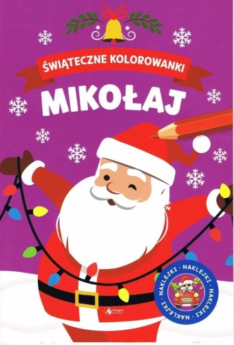 Świąteczne kolorowanki. Mikołaj, praca zbiorowa