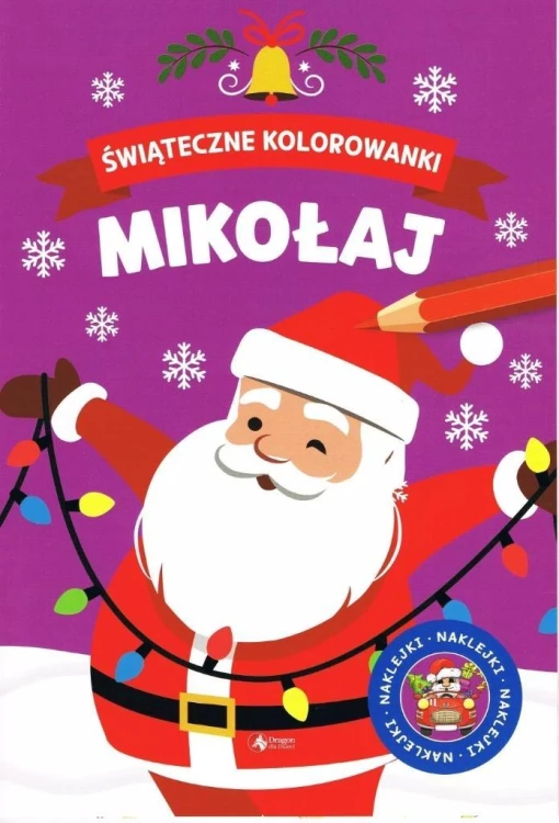 Świąteczne kolorowanki. Mikołaj, praca zbiorowa