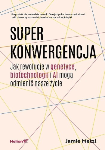 Superkonwergencja, Jamie Metzl