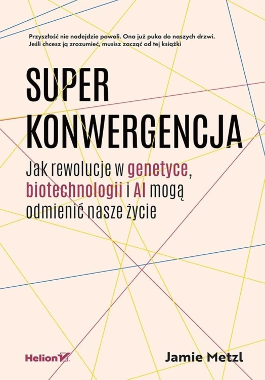 Superkonwergencja, Jamie Metzl