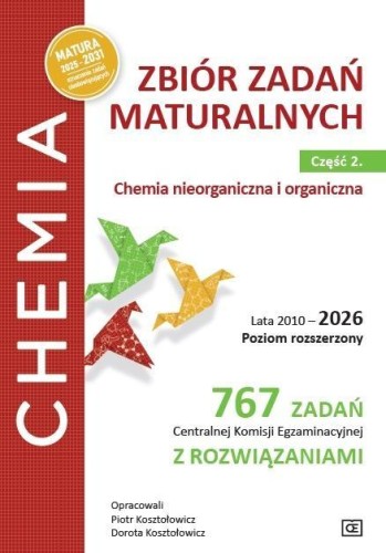 Chemia LO zb. zadań maturalnych 2010-2026 cz.2 ZR