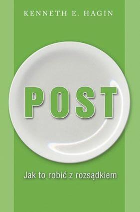 Post. Jak to robić z rozsądkiem, Kenneth E. Hagin