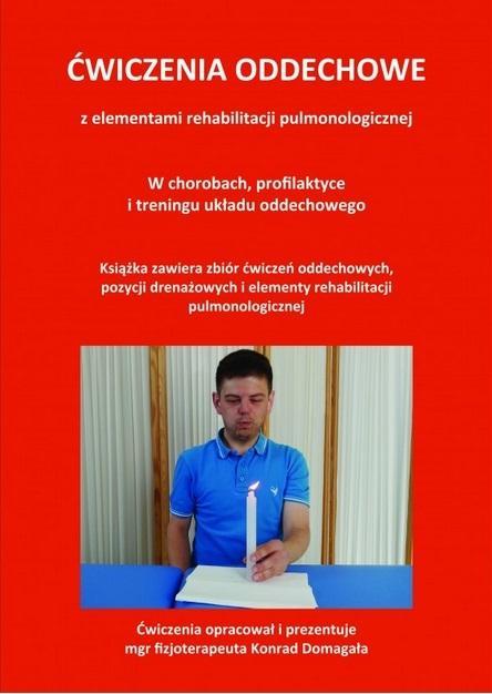 Ćwiczenia oddechowe, Konrad Domagała