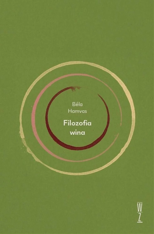 Filozofia wina, Bela Hamvas