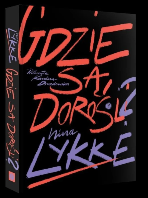 Gdzie są dorośli?, Nine Lykke
