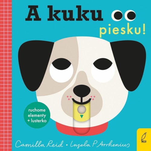 A kuku, piesku!, Camilla Reid