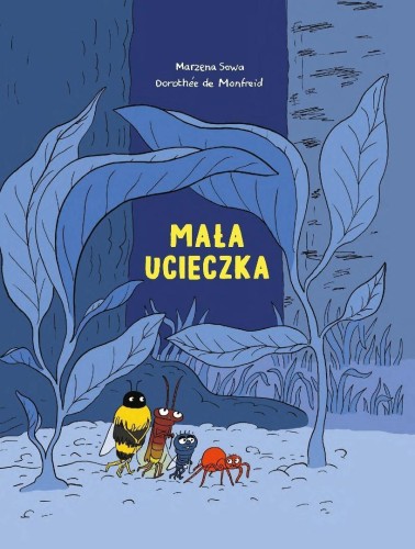Robaki. Mała ucieczka