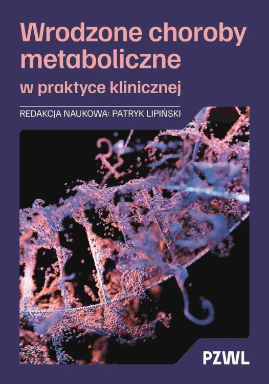 Wrodzone choroby metaboliczne w praktyce...
